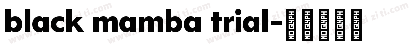 black mamba trial字体转换